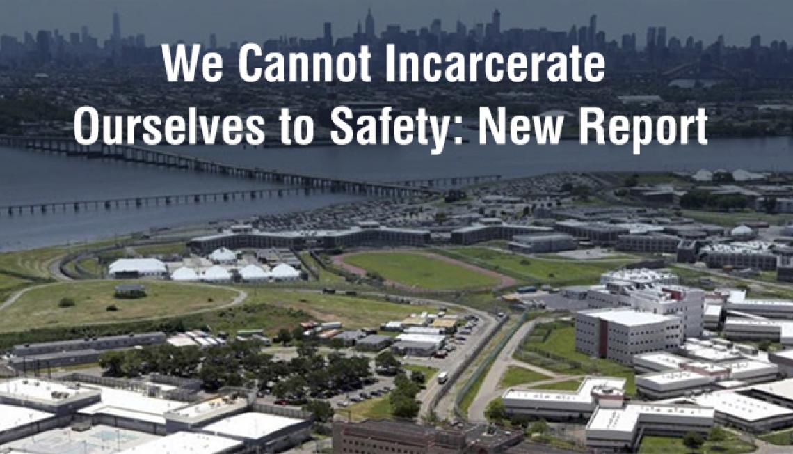 We Cannot Incarcerate Ourselves to Safety