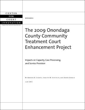 2009 Onodaga County Community Treatment Court Enhancement Project