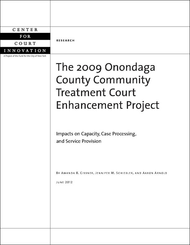 2009 Onodaga County Community Treatment Court Enhancement Project