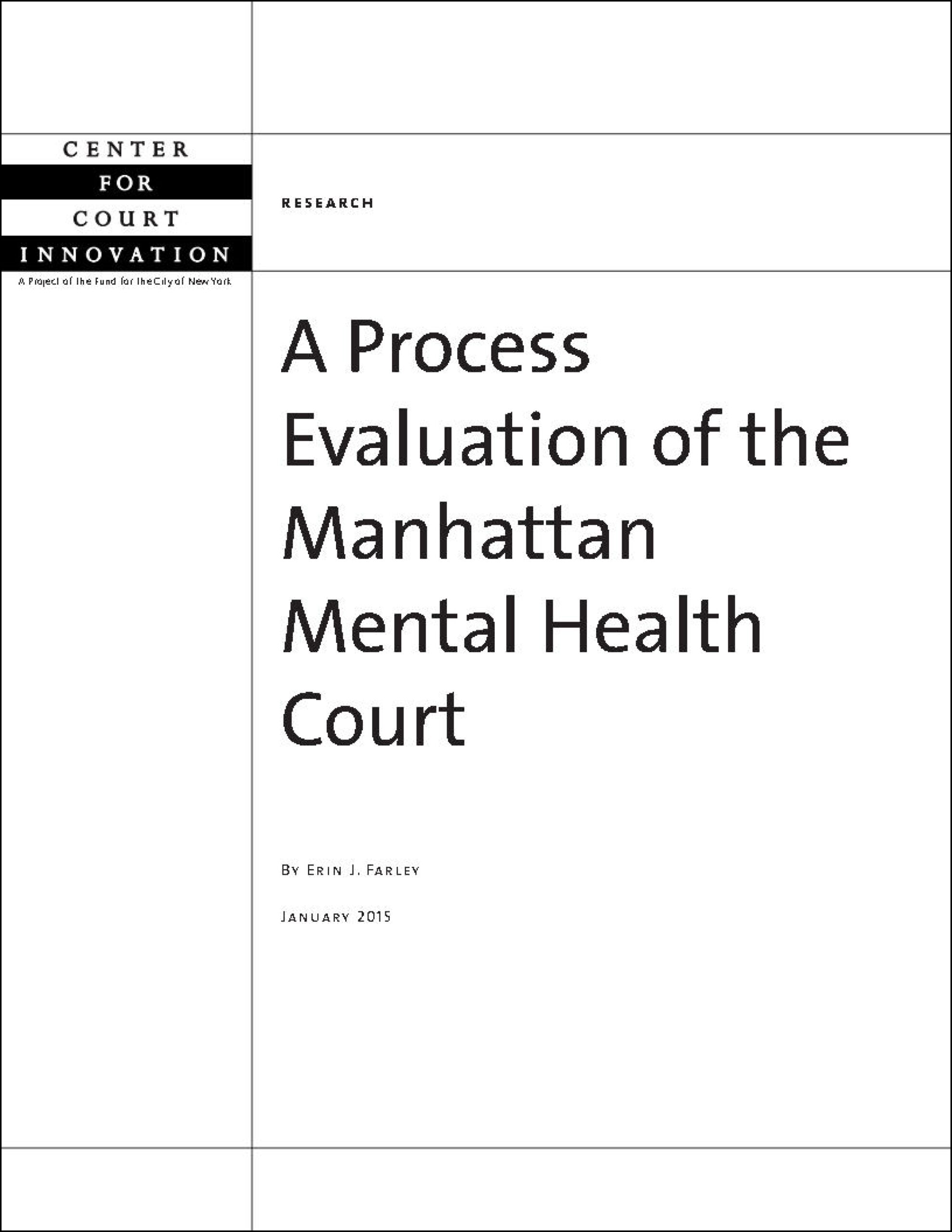 A Process of Evaluation of the Manhattan Mental Health Court