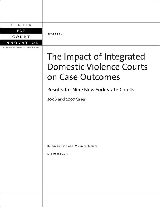 Impact of Integrated Domestic Violence Courts on Case Outcomes