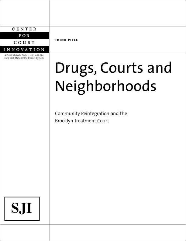 Drugs, Courts and Neighborhoods