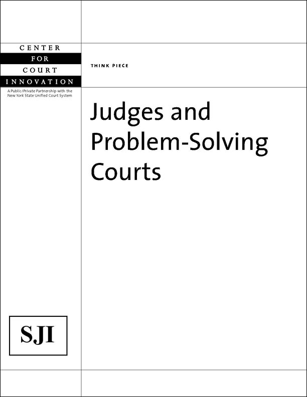 Judges And Problem Solving Courts Center For Justice Innovation Judges And Problem Solving Courts Center For Justice Innovation