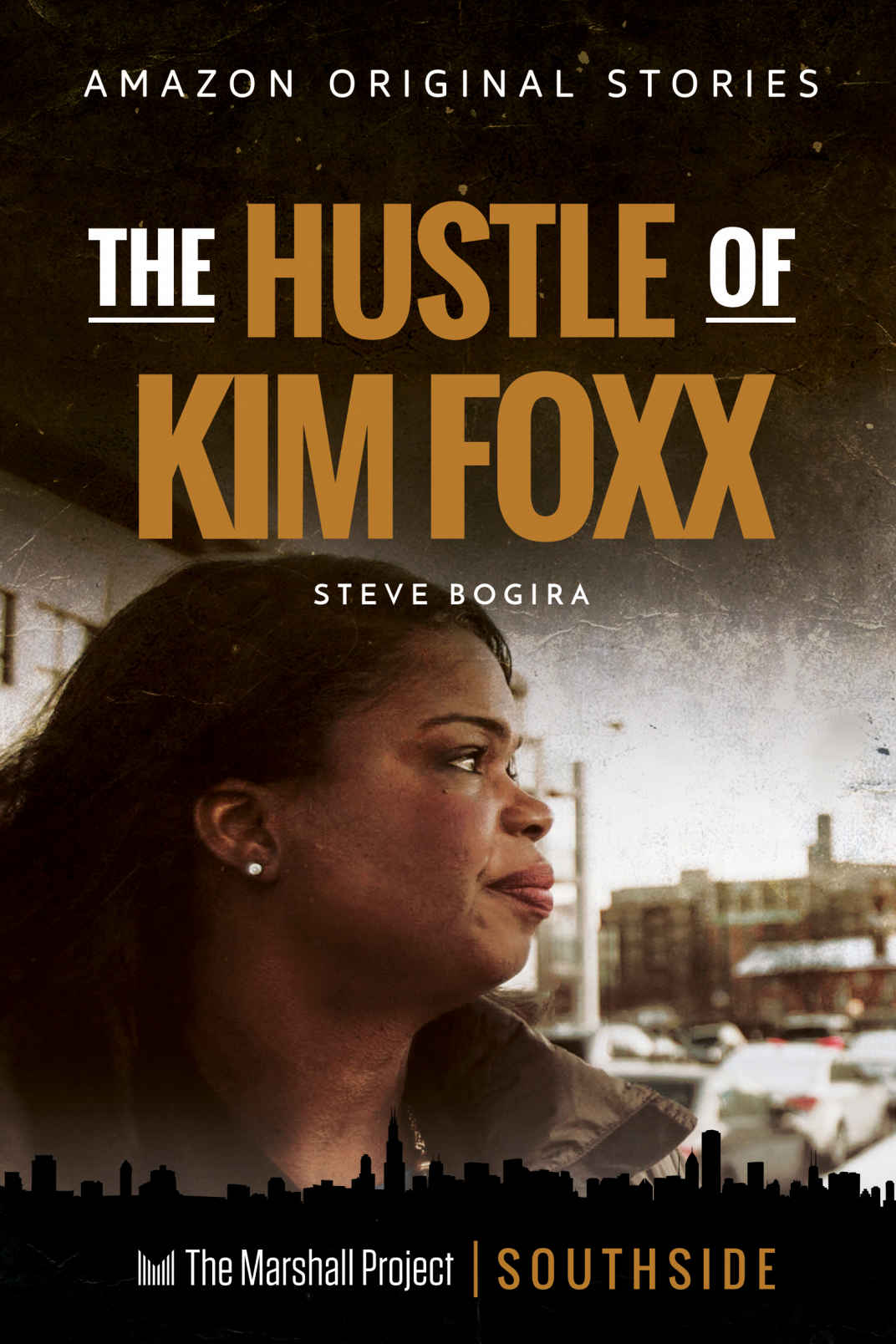 Hustle of Kim Foxx Marshall Project