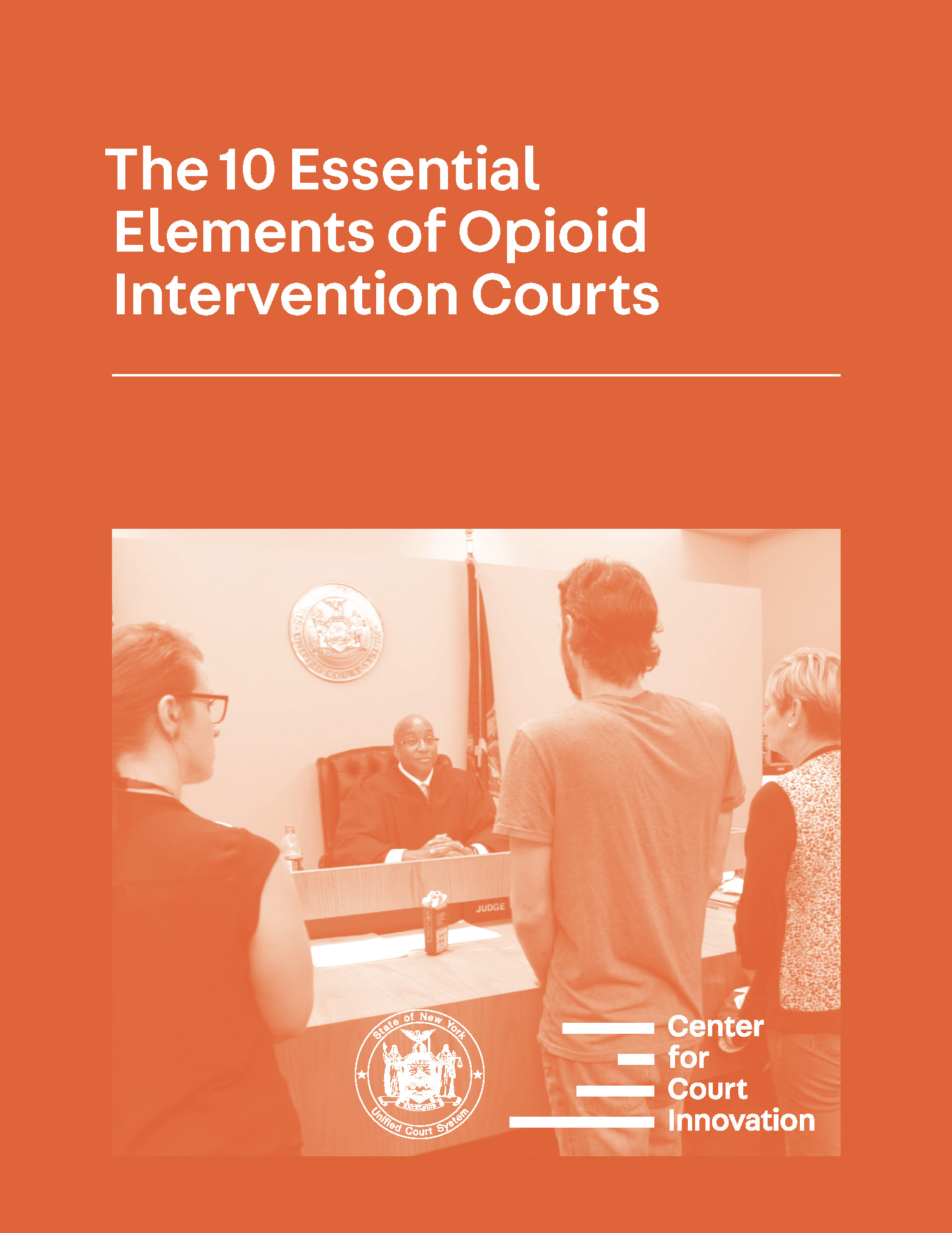 Cover: The 10 Essential Elements of Opioid Intervention Courts