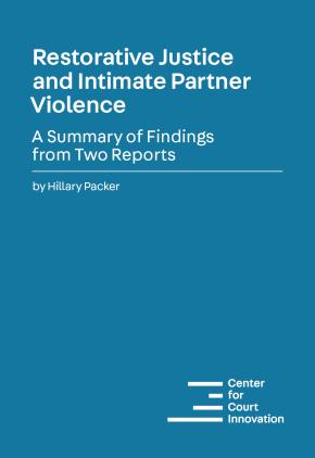 COVER Restorative Justice and Intimate Partner Violence A Summary of Findings from Two Reports