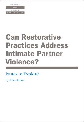 Can Restorative Practices Address Intimate Partner Violence?