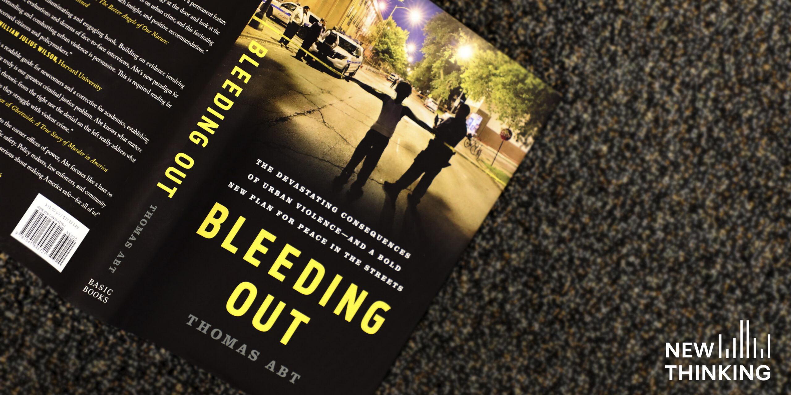 Book Cover: Bleeding Out: The Devastating Consequences of Urban Violence and a Bold New Plan for Peace in the Streets By Thomas Abt