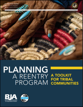 Planning a Reentry Program: A Toolkit for Tribal Communities cover photo