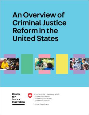 Cover for An Overview of Criminal Justice Reform in the United States