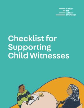 Cover for Checklist for Supporting Child Witnesses