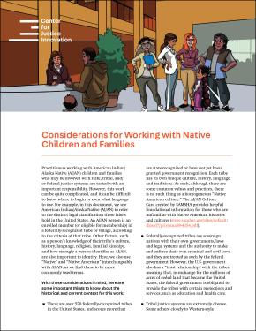 Targeted to non-Native justice system practitioners, this guide provides an overview of important considerations and effective strategies for working with Native children and families.  