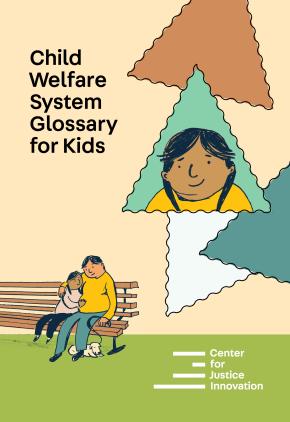 Cover of glossary: Child Welfare System Glossary for Kids