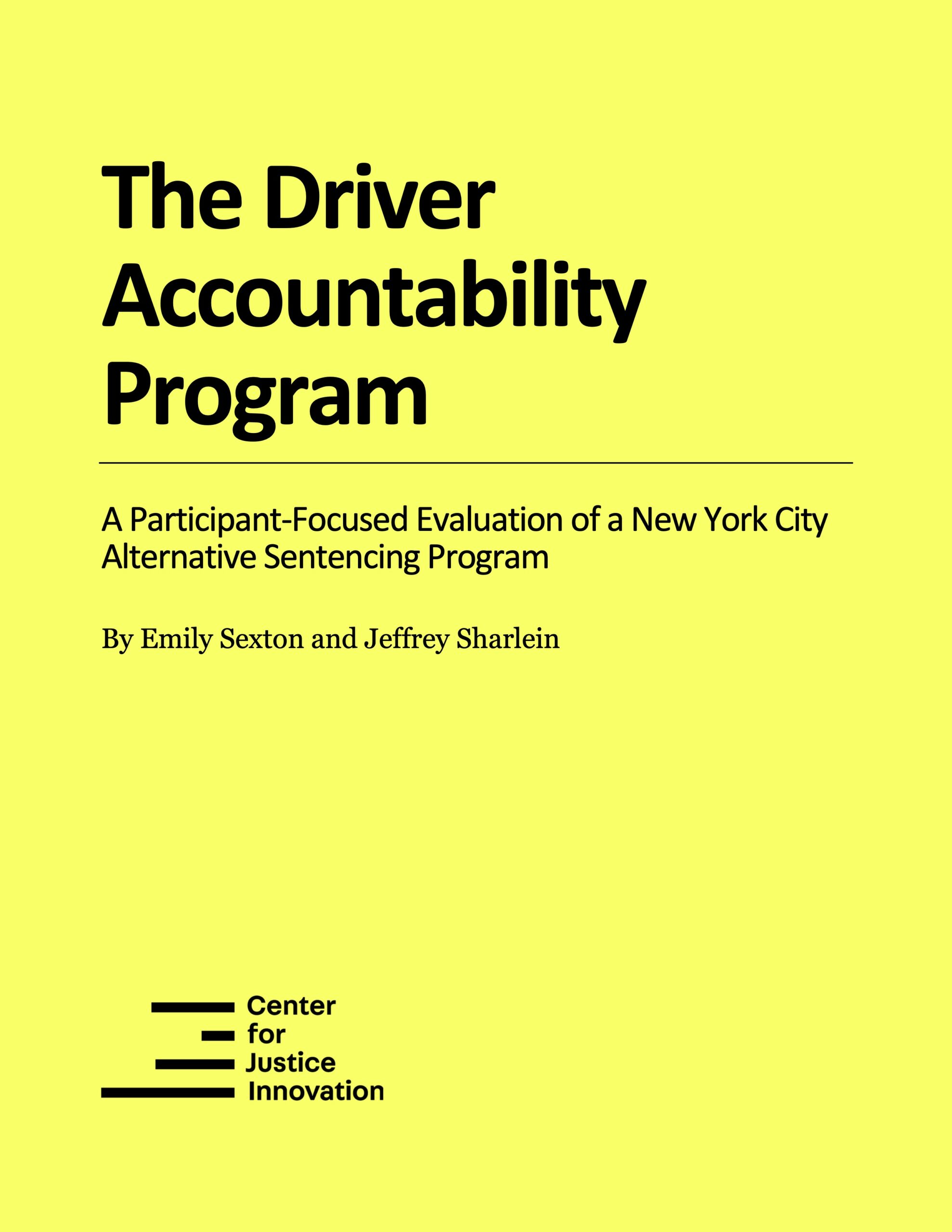 The Driver Accountability Program: A Participant-Focused Evaluation of a New York City Alternative Sentencing Program