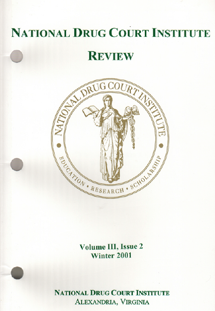 Risks and Rewards: Drug Courts and Community Reintegration