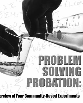 Problem-Solving Probation: An Overview of Four Community-Based Experiments