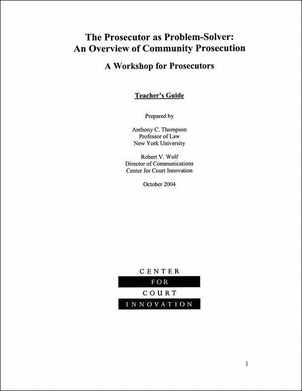 The Prosecutor as Problem-Solver: An Overview of Community Prosecution ...