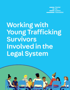 Guide_CJI_CWMP_YoungTraffickingSurvivors_COVER.jpg