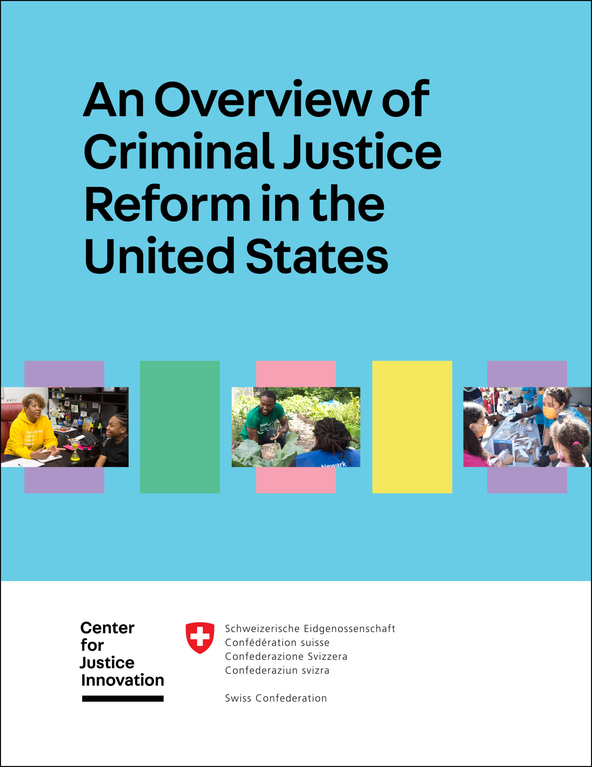 An Overview of Criminal Justice Reform in the United States - Center ...