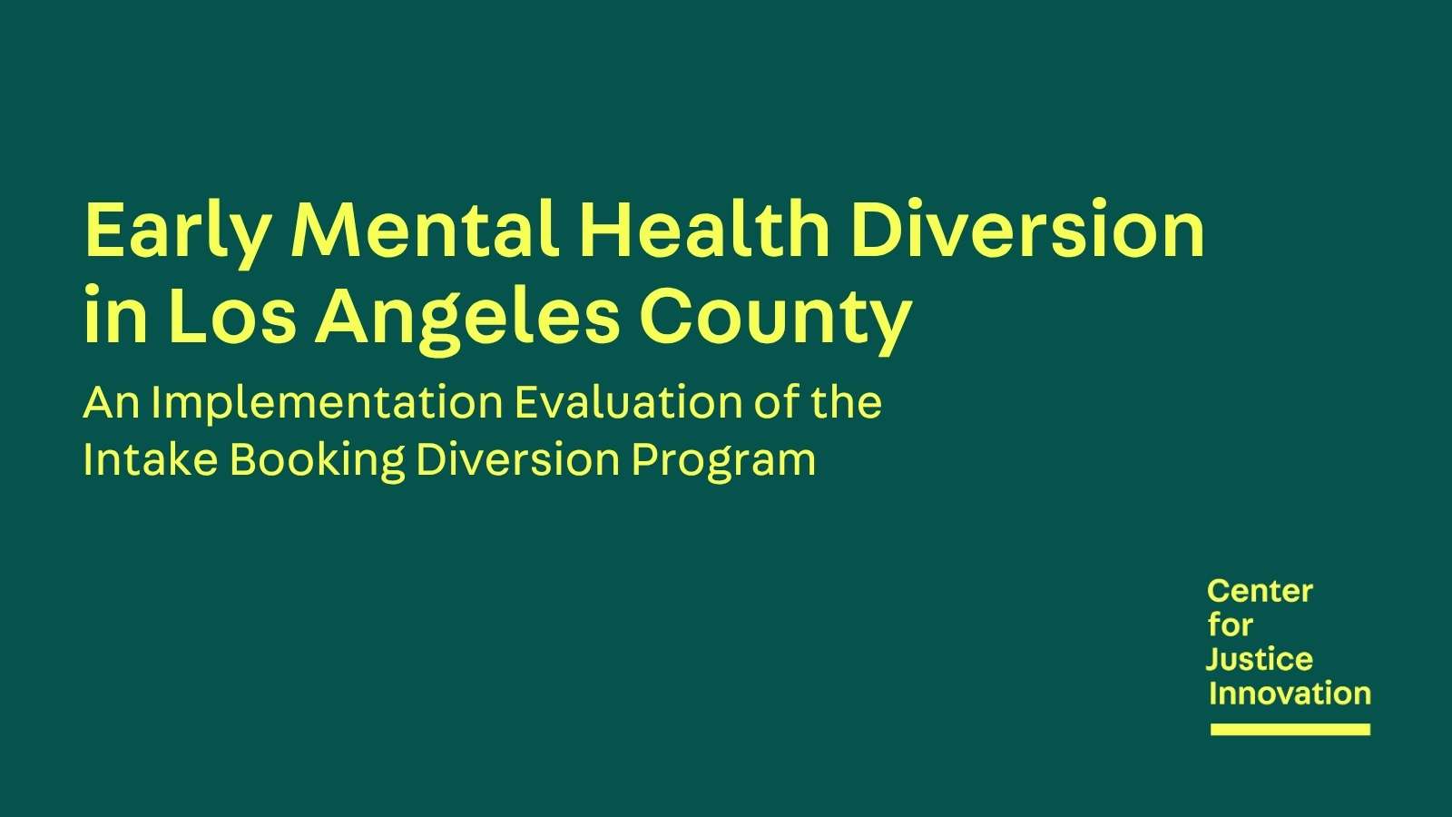 An Implementation Evaluation of the Intake Booking Diversion Program ...